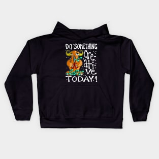 Do Something Creative Today Monster Kids Hoodie